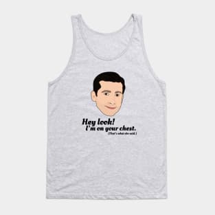 That’s what she said! Tank Top